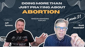 Episode 21: Scott Klusendorf on How to Defend the Pro-Life Position